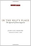 In the Self's Place: The Approach of Saint Augustine (Cultural Memory in the Present)