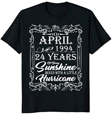 24th Birthday Gifts April 1994 Of Being Sunshine Shirt