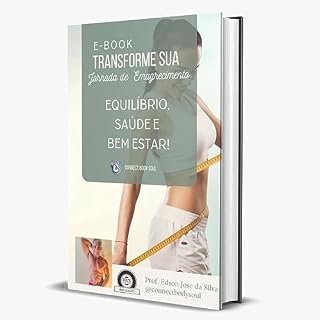 Livro Transforme Sua Jornada de Emagrecimento: Equilibrio, Saúde e Bem estar