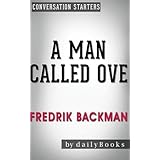 Conversations on A Man Called Ove: A Novel by Fredrik Backman | Conversation Starters