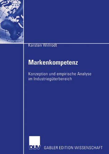 Markenkompetenz Konzeption Und Empirische Analyse Im - 