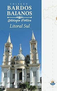 Livro Coleção Bardos Baianos: Antologia poética Litoral Sul