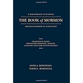 A New Approach to Studying the Book of Mormon: Another Testament of Jesus Christ