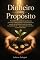 Livro Dinheiro com Propósito: Organize as finanças à luz da fé e saia das dívidas — para o cristão