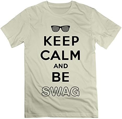 GGifKCU Keep Calm And Be Swag Tshirts For Mens M Natural
