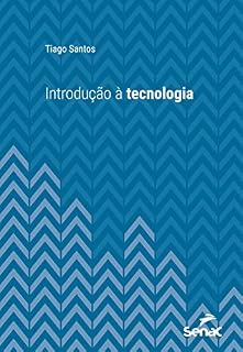 Livro Introdução à tecnologia (Série Universitária)