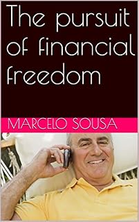 Livro The pursuit of financial freedom (English Edition)
