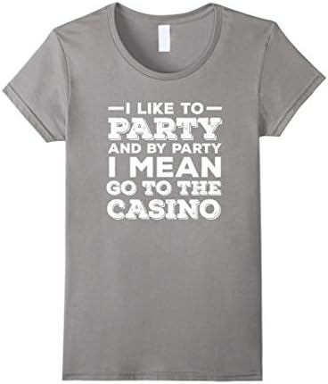 Womens funny Casino T Shirt, Gambling T Shirt and Gift XL Slate
