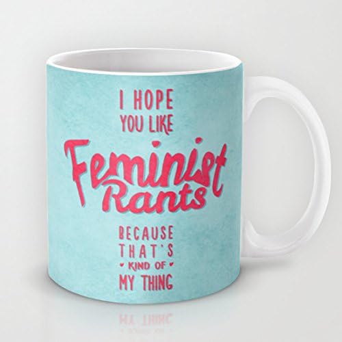 Ouliyou Funny Novelty Mug for Work - I Hope You Like Feminist Rants Mug