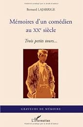 Mémoires d'un comédien au XXe siècle