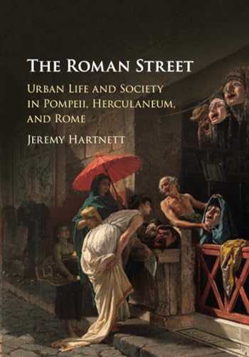 The Remarkable Life, Death, and Afterlife of an Ordinary Roman