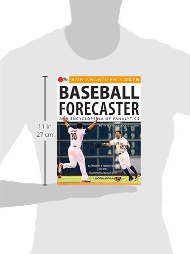 2016 Baseball Forecaster Encyclopedia Of Fanalytics Ron Shandler S Baseball Forecaster Shandler Ron Murphy Ray Hershey Brent Kruse Brandon 9781629371382 Amazon Com Books