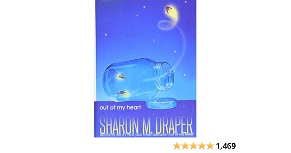 Out of My Heart: Draper, Sharon M.: 9781665902168: Amazon.com ...