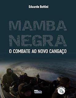 Livro MAMBA NEGRA – COMBATE AO NOVO CANGAÇO
