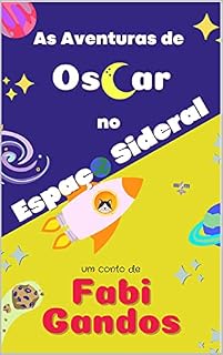 Livro AS AVENTURAS DE OSCAR NO ESPAÇO SIDERAL