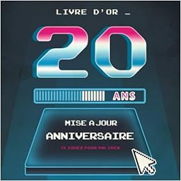 Livre D Or Ans Mise A Jour Anniversaire Livre Anniversaire Ans Souvenirs Felicitations Et Remerciements Des Invites Format Carre 21 X 21cm Motif Geek Retro Gaming Jeux Video