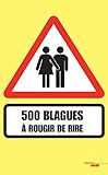 500 blagues à rougir de rire by 
