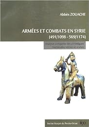 Armées et combats en Syrie de 491/1098 à 569/1174
