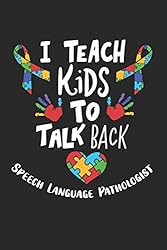 I Teach Kids To Talk Back Speech Language