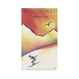 Juste un jour