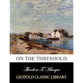 On the threshold