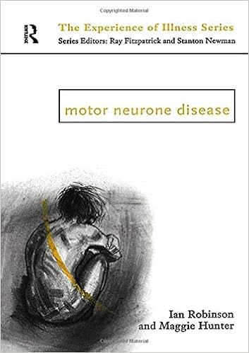 Motor Neurone Disease Experience Of Illness Medicine Health Science Books Amazon Com