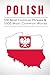 Polish: 100 Most Common Phrases & 1000 Most Common Words: Speak Polish, Fast Language Learning, Beginners, (Polish, Czech, Russian) (English and Polish Edition)