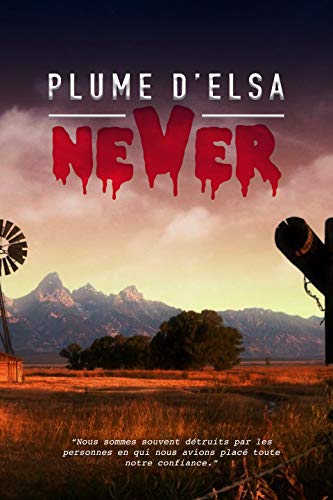 Never (French Edition) by Plume d'Elsa
