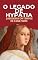 Livro O Legado de Hypatia: Sabedoria em Tempos de Fanatismo
