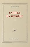 Camille en octobre: Roman (Blanche)
