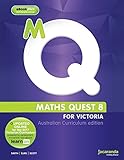 MATHS QUEST 8 FOR VICTORIA AUSTRALIAN CURRICULUM EDITION & LEARNON