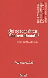 Qui ne connaît pas monsieur Domota ?