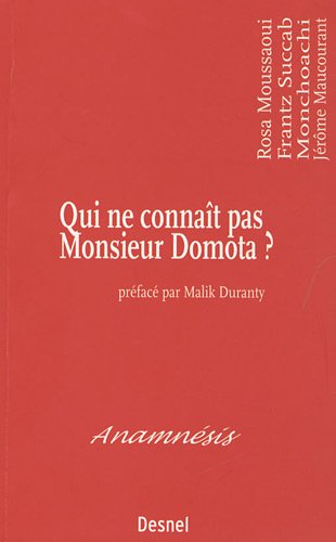 Qui ne connaît pas monsieur Domota ?