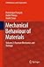 Mechanical Behaviour of Materials: Volume II: Fracture Mechanics and Damage (Solid Mechanics and Its Applications, 191)