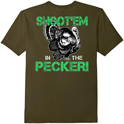 Mens Shoot'em In The Pecker Turkey Huntting Funny Tshirt Large Olive
