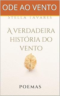 Livro Ode ao vento: A verdadeira história do vento