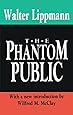 The Phantom Public (Library of Conservative Thought)