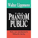 The Phantom Public (Library of Conservative Thought)