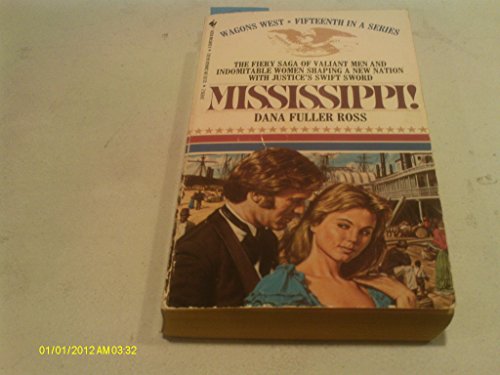 Mississippi (Wagons West, No 15)