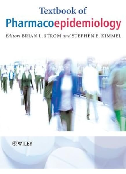 Textbook Of Pharmacoepidemiology 9780470029244 Medicine Health Science Books Amazon Com