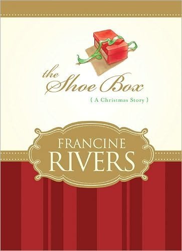 Francine Rivers'sThe Shoe Box (novella) [Hardcover](2010)