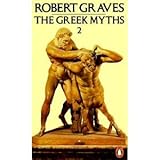 THE GREEK MYTHS: Volume 2
