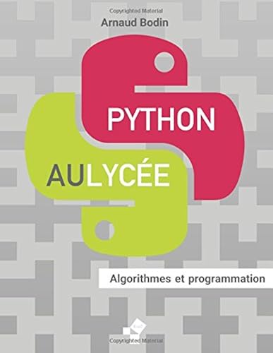 Download Python au lycée: Algorithmes et programmation PDF
