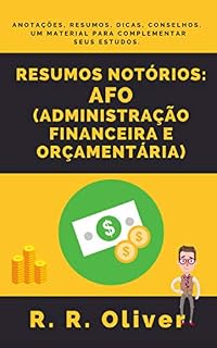 Livro RESUMOS NOTÓRIOS: AFO (ADMINISTRAÇÃO FINANCEIRA E ORÇAMENTÁRIA)