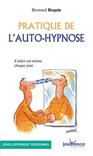 Pratique de l'auto-hypnose