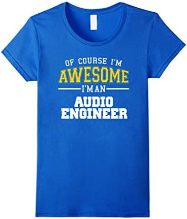 Women's Awesome Audio Engineer Shirt Small Royal Blue