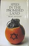 Front cover for the book Spies in the Promised Land by Michael Bar-Zohar