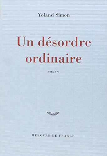 Un  désordre ordinaire