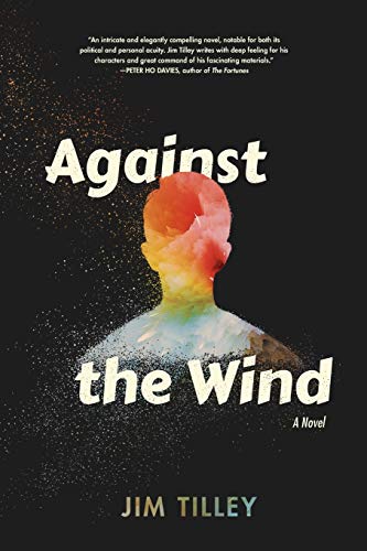 Against the Wind by Jim Tilley