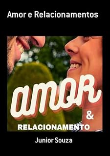 Livro Amor E Relacionamentos
